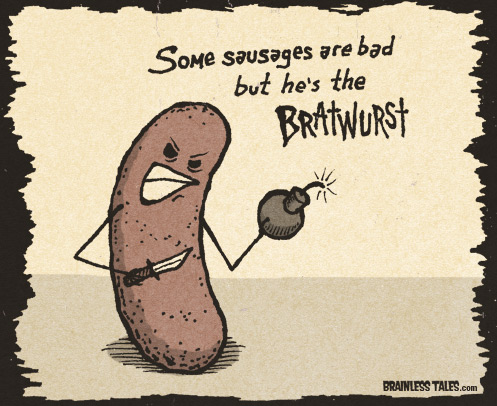 2011/04/brainlesstales-the-bratwurst